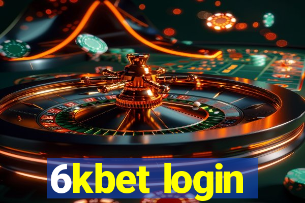 6kbet login